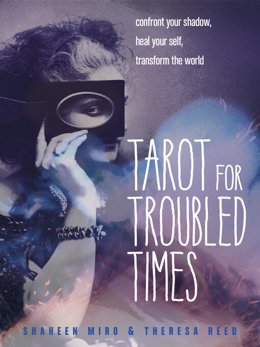 Title details for Tarot for Troubled Times by Shaheen Miro - Wait list